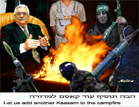 נוסיף עוד קאסם למדורה
Let us add another Kassam to the Campfire

